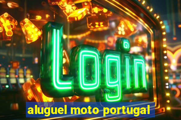 aluguel moto portugal